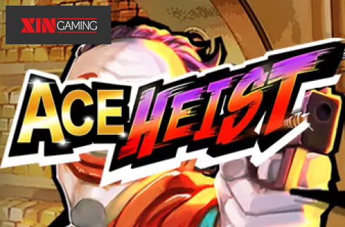 Ace Heist